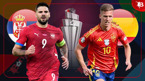 Nhận định bóng đá Serbia vs Tây Ban Nha, 01h45 ngày 6/9: Nhà Vua mở tiệc